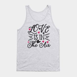 Love is in the Air Tank Top